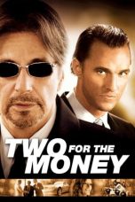 Nonton film Two for the Money layarkaca21 indoxx1 ganool online streaming terbaru