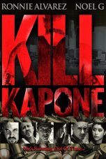 Nonton film Kill Kapone layarkaca21 indoxx1 ganool online streaming terbaru