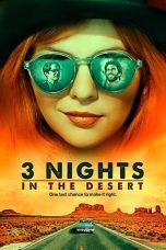 Nonton film 3 Nights in the Desert layarkaca21 indoxx1 ganool online streaming terbaru