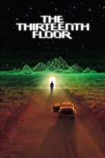 Nonton film The Thirteenth Floor layarkaca21 indoxx1 ganool online streaming terbaru