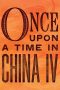 Nonton film Once Upon a Time in China IV layarkaca21 indoxx1 ganool online streaming terbaru