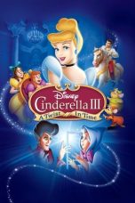 Nonton film Cinderella III: A Twist in Time layarkaca21 indoxx1 ganool online streaming terbaru