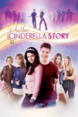 Nonton film Another Cinderella Story layarkaca21 indoxx1 ganool online streaming terbaru