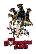Nonton film The Doberman Gang layarkaca21 indoxx1 ganool online streaming terbaru