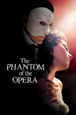Nonton film The Phantom of the Opera layarkaca21 indoxx1 ganool online streaming terbaru