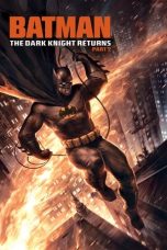 Nonton film Batman: The Dark Knight Returns, Part 2 layarkaca21 indoxx1 ganool online streaming terbaru
