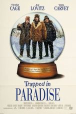 Nonton film Trapped in Paradise layarkaca21 indoxx1 ganool online streaming terbaru