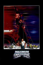 Nonton film Maximum Overdrive layarkaca21 indoxx1 ganool online streaming terbaru