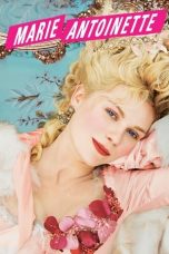 Nonton film Marie Antoinette layarkaca21 indoxx1 ganool online streaming terbaru