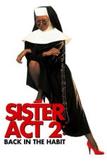 Nonton film Sister Act 2: Back in the Habit layarkaca21 indoxx1 ganool online streaming terbaru