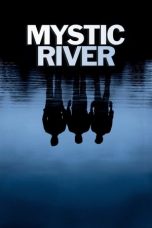 Nonton film Mystic River layarkaca21 indoxx1 ganool online streaming terbaru