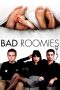 Nonton film Bad Roomies layarkaca21 indoxx1 ganool online streaming terbaru