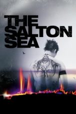 Nonton film The Salton Sea layarkaca21 indoxx1 ganool online streaming terbaru