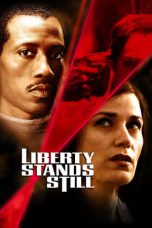 Nonton film Liberty Stands Still layarkaca21 indoxx1 ganool online streaming terbaru