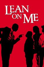 Nonton film Lean On Me layarkaca21 indoxx1 ganool online streaming terbaru