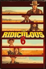 Nonton film The Ridiculous 6 layarkaca21 indoxx1 ganool online streaming terbaru