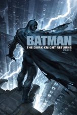 Nonton film Batman: The Dark Knight Returns, Part 1 layarkaca21 indoxx1 ganool online streaming terbaru