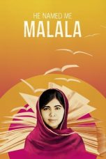 Nonton film He Named Me Malala layarkaca21 indoxx1 ganool online streaming terbaru