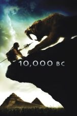 Nonton film 10,000 BC layarkaca21 indoxx1 ganool online streaming terbaru