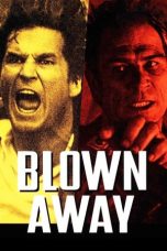 Nonton film Blown Away layarkaca21 indoxx1 ganool online streaming terbaru