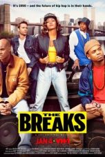 Nonton film The Breaks layarkaca21 indoxx1 ganool online streaming terbaru