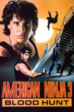 Nonton film American Ninja 3: Blood Hunt layarkaca21 indoxx1 ganool online streaming terbaru