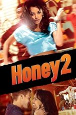 Nonton film Honey 2 layarkaca21 indoxx1 ganool online streaming terbaru