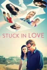 Nonton film Stuck in Love layarkaca21 indoxx1 ganool online streaming terbaru