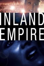 Nonton film Inland Empire layarkaca21 indoxx1 ganool online streaming terbaru