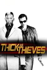 Nonton film Thick as Thieves layarkaca21 indoxx1 ganool online streaming terbaru