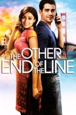 Nonton film The Other End of the Line layarkaca21 indoxx1 ganool online streaming terbaru