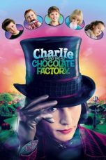 Nonton film Charlie and the Chocolate Factory layarkaca21 indoxx1 ganool online streaming terbaru