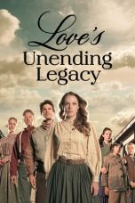 Nonton film Love’s Unending Legacy layarkaca21 indoxx1 ganool online streaming terbaru
