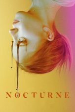 Nonton film Nocturne layarkaca21 indoxx1 ganool online streaming terbaru