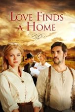 Nonton film Love Finds A Home layarkaca21 indoxx1 ganool online streaming terbaru