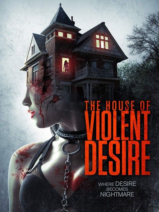 Nonton film The House of Violent Desire layarkaca21 indoxx1 ganool online streaming terbaru