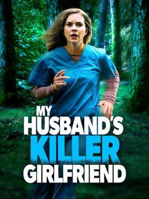 Nonton film My Husbands Killer Girlfriend layarkaca21 indoxx1 ganool online streaming terbaru